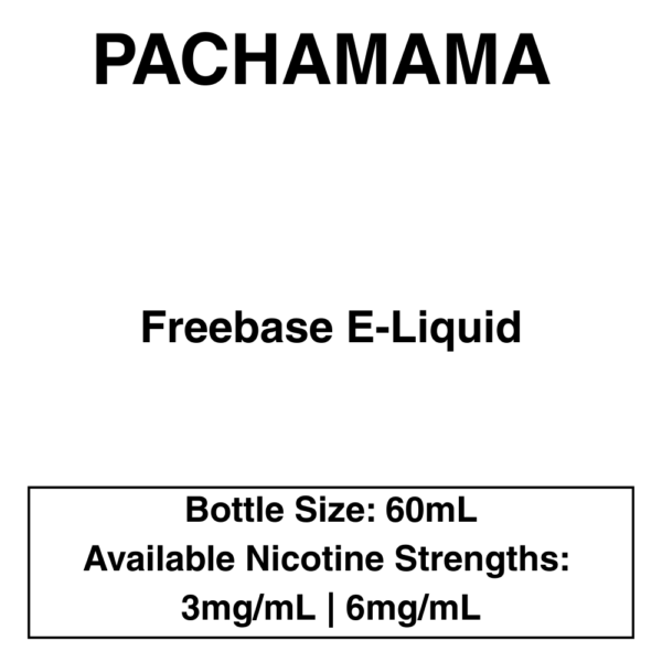 PACHAMAMA 60ml E-liquid - 3mg - 8 Flavours - Image 1