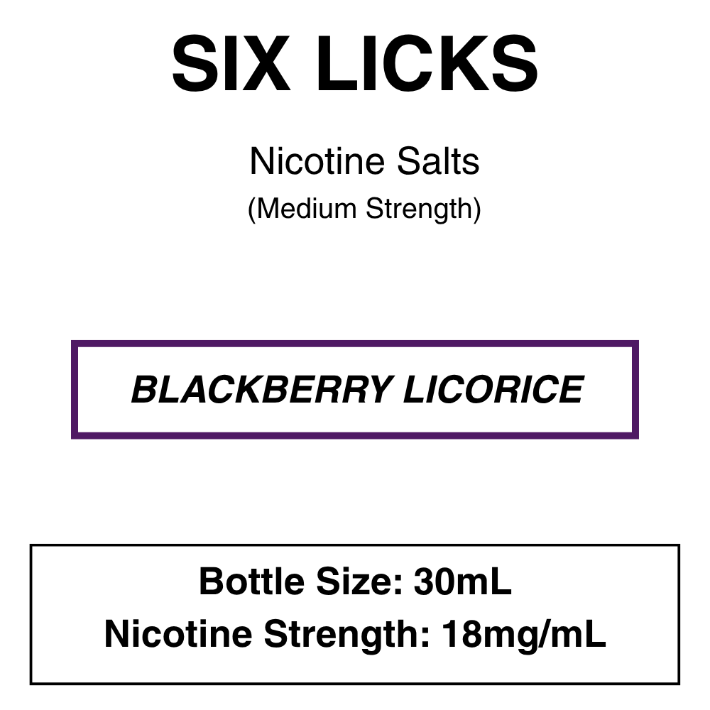 Six Licks_18mg_Blackberry Licorice Six Licks - NicSalt - 30ml - 18mg/ml Nicotine (35mg/ml Nicotine Salt) - Image 5