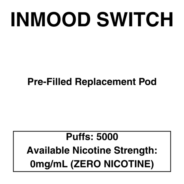 Inmood Switch Pod System/Disposable Vape Replacement Pod - 5000 Puffs - 0% (No Nicotine) - Image 1