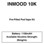 Inmood 10K Closed Pod Vape Kit with reusable battery - 10000 Puffs