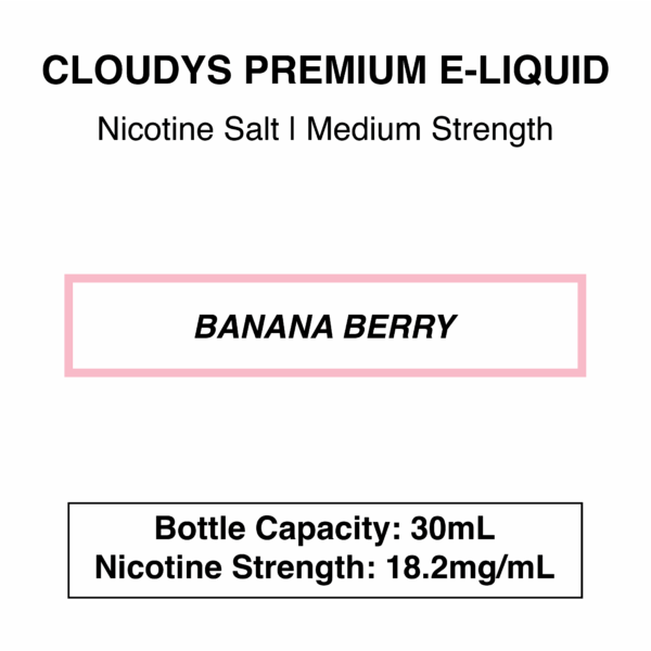 Banana Berry - Cloudys Premium E- Liquid Nic Salt 30 ml - Image 3