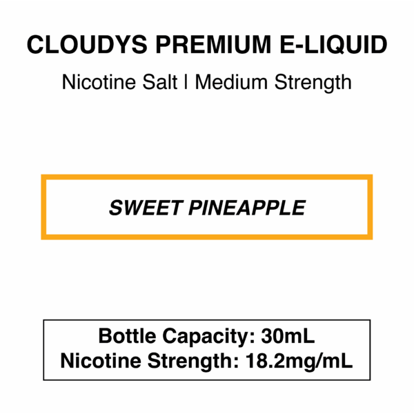 Sweet Pineapple - Cloudys Premium E- Liquid Nic Salt 30 ml - Image 3