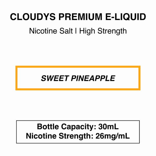 Sweet Pineapple - Cloudys Premium E- Liquid Nic Salt 30 ml - Image 4