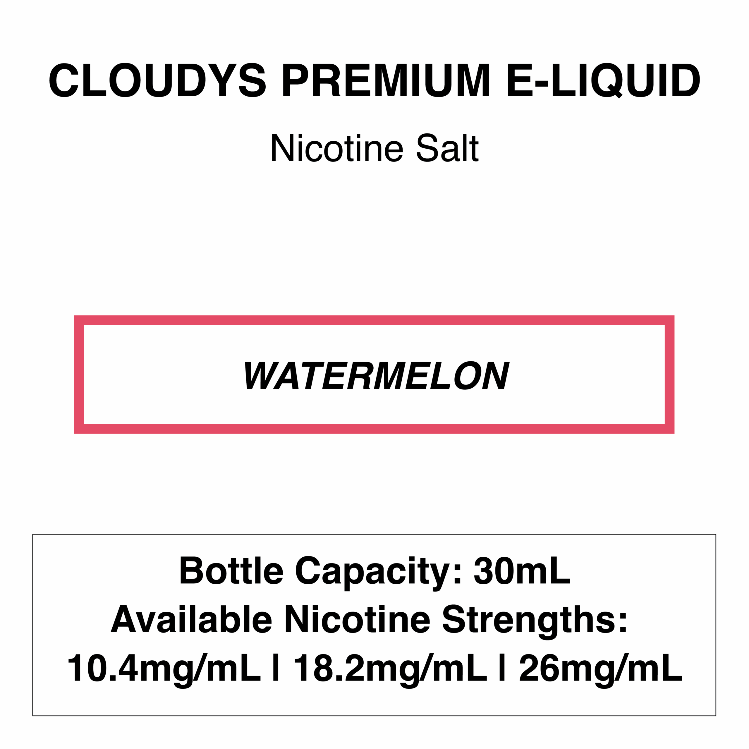 Cloudys_Watermelon Watermelon - Cloudys Premium E- Liquid Nic Salt 30 ml - Image 1