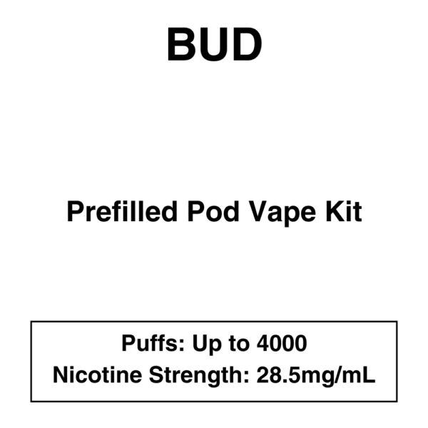 Bud - Closed Pod Vape Kit with reusable battery - 4000 Puffs - 28mg/ml Nicotine - Image 1
