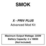 Smok - X Priv Plus - Mod Kit - 225W - Batteries Not Included