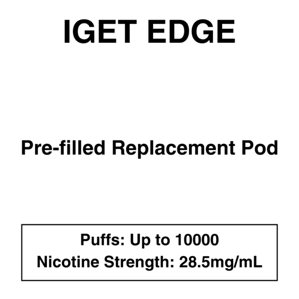 IGET - Edge Closed Pod Vape - Replacement Pods - 10000 Puffs - 28.5mg/ml Nicotine - Image 1