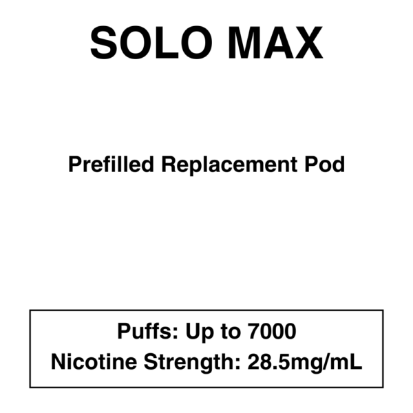 Solo Max - Replacement Pod - 28.5mg/ml Nicotine - 7000 Puffs - Image 1