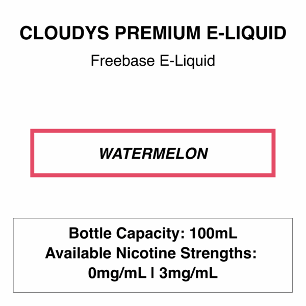 Watermelon (Cool Watermelon) - Cloudys Premium E- Liquid Freebase 60 ml/100ml - Image 1