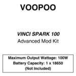 Voopoo - Vinci Spark 100 - Mod Kit - Batteries Not Included